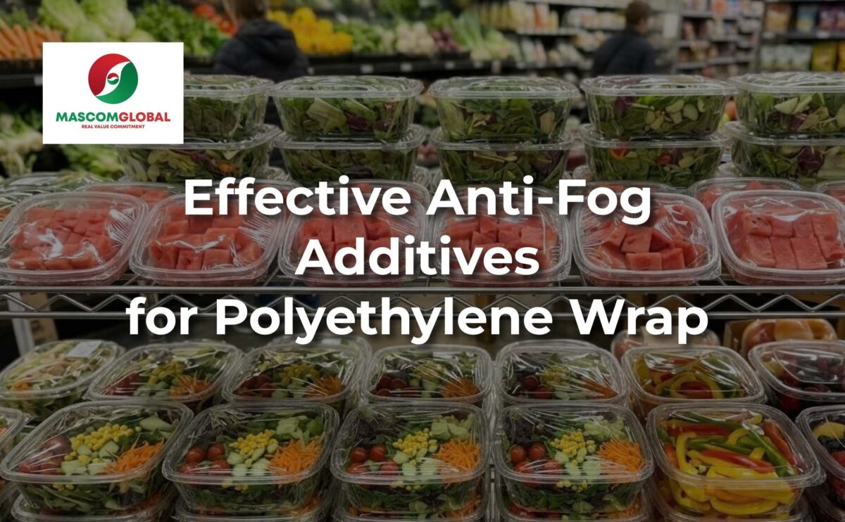 Polyethylene Wrap: Effective Anti-Fog Solutions