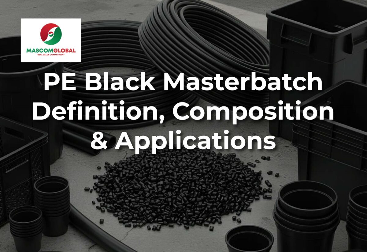 PE Black Masterbatch: Definition, Composition, and Diverse Industrial Applications