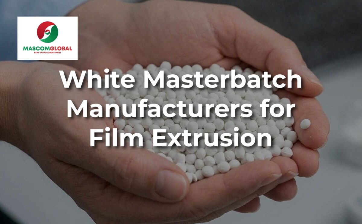 White Masterbatch Manufacturers for Film Extrusion