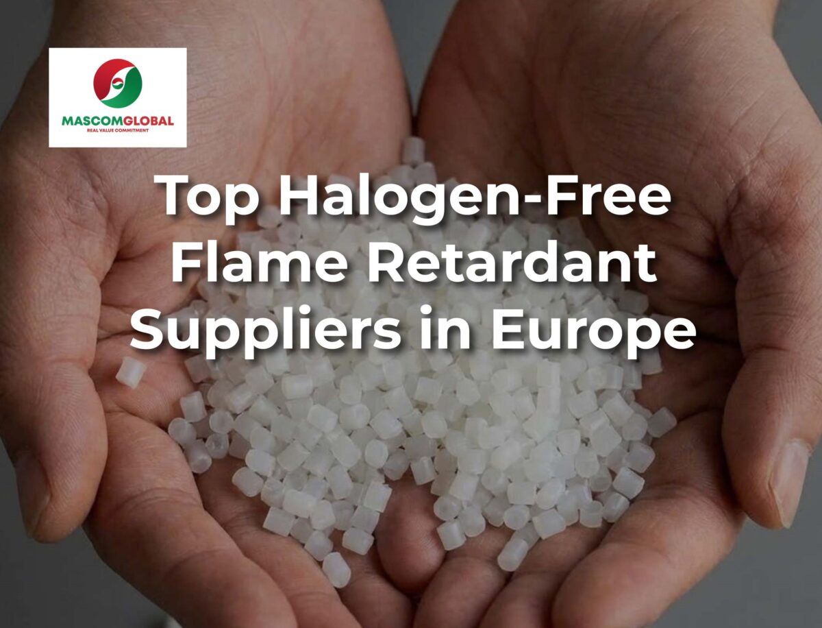 Top Halogen-Free Flame Retardant Suppliers in Europe 2026