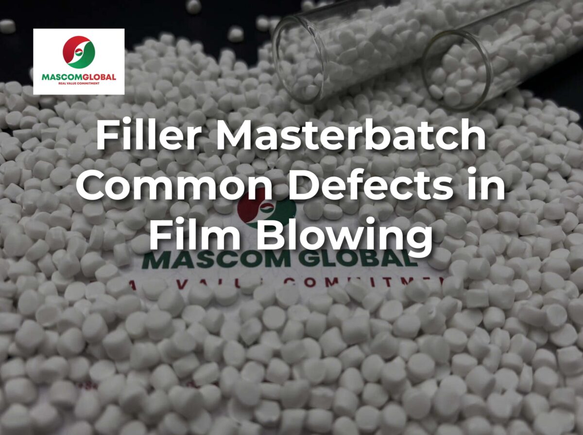 Common Defects of Filler Masterbatch in Film Blowing - Applications and Solutions