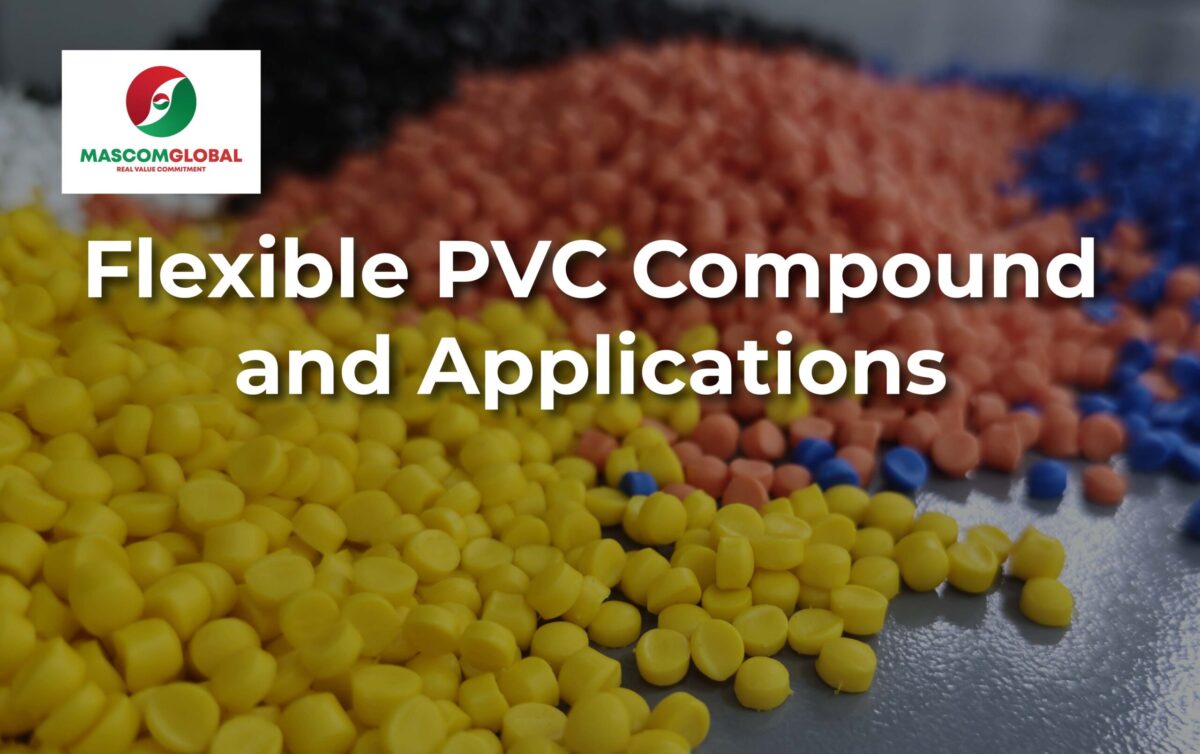 What is Flexible PVC Compound and Applications