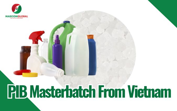 PIB Masterbatch From Vietnam