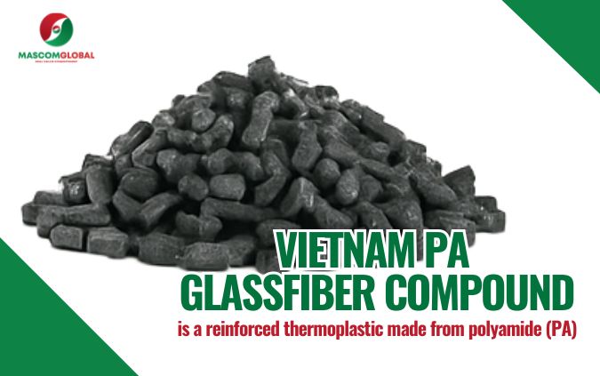 Vietnam PA Glassfiber Compound