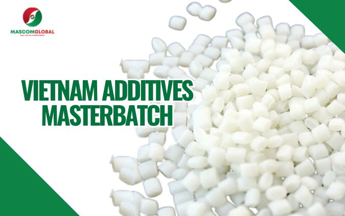 what is Vietnam Additives Masterbatch